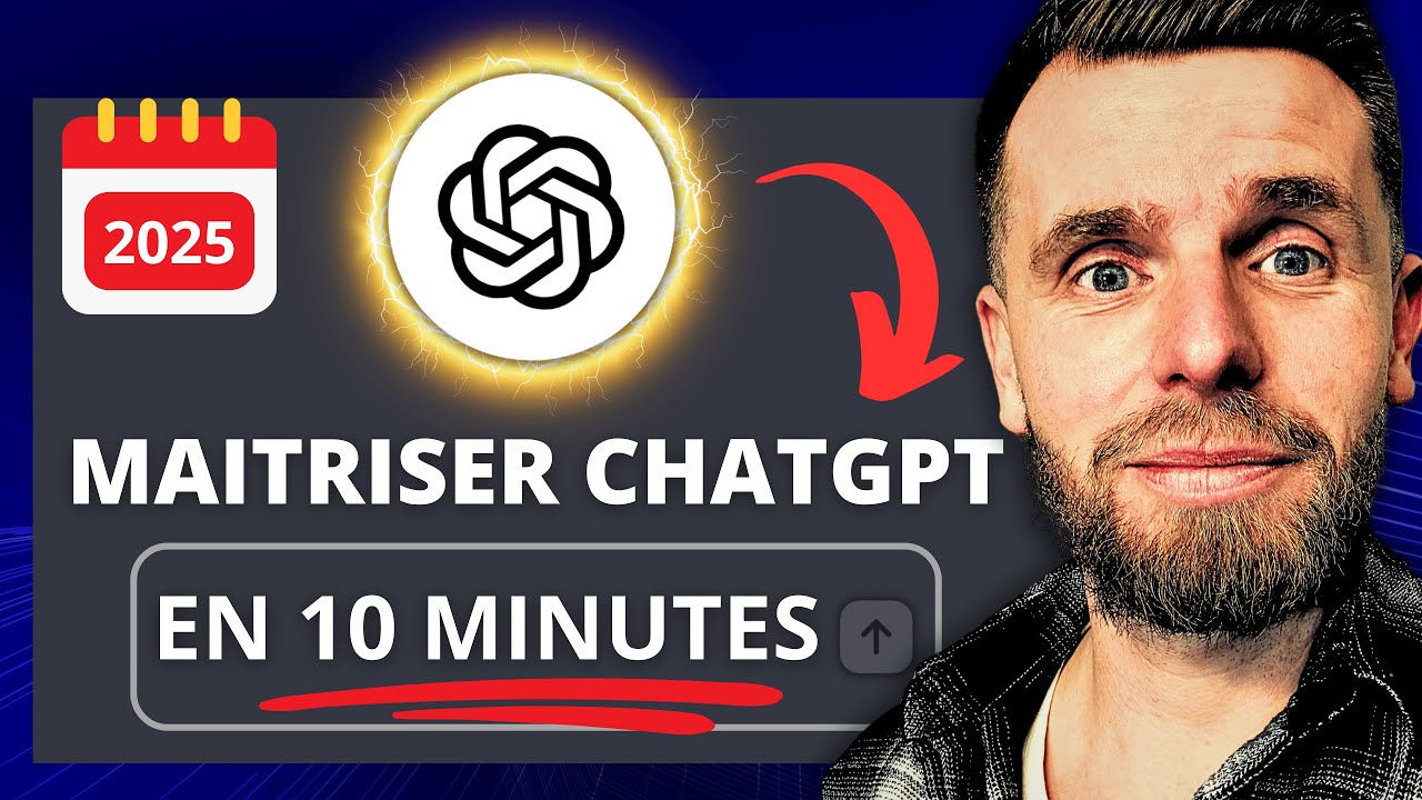 10 minutes pour bien utiliser ChatGPT en 2025 — Tuto Express